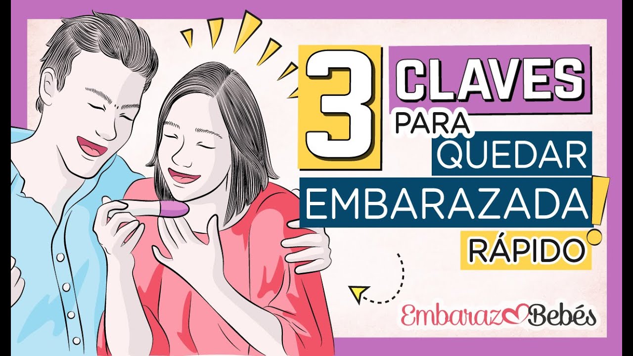 🤰🏻🎉 3 CLAVES para QUEDAR EMBARAZADA (super r&aacute;pido) - Trucos y consejos