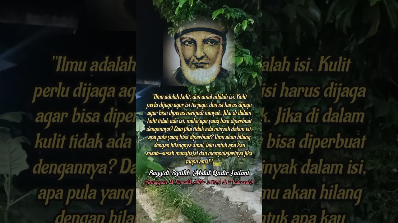 ILMU KULIT DAN AMAL ISI #sufi #pengajian #tashawuf #thariqah #abdulqadirjilani #quotes #shortsfeed