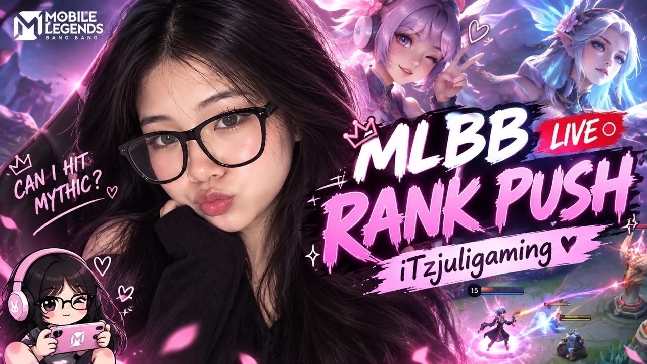 MLBB LIVE PUSHING RANK UNTIL I REGRET IT | iTzjuligaming