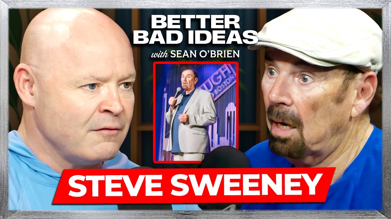 How Comedy Legend Steve Sweeney Fell Into Stand Up | Better Bad Ideas w/Sean O'Brien | Ep. 37