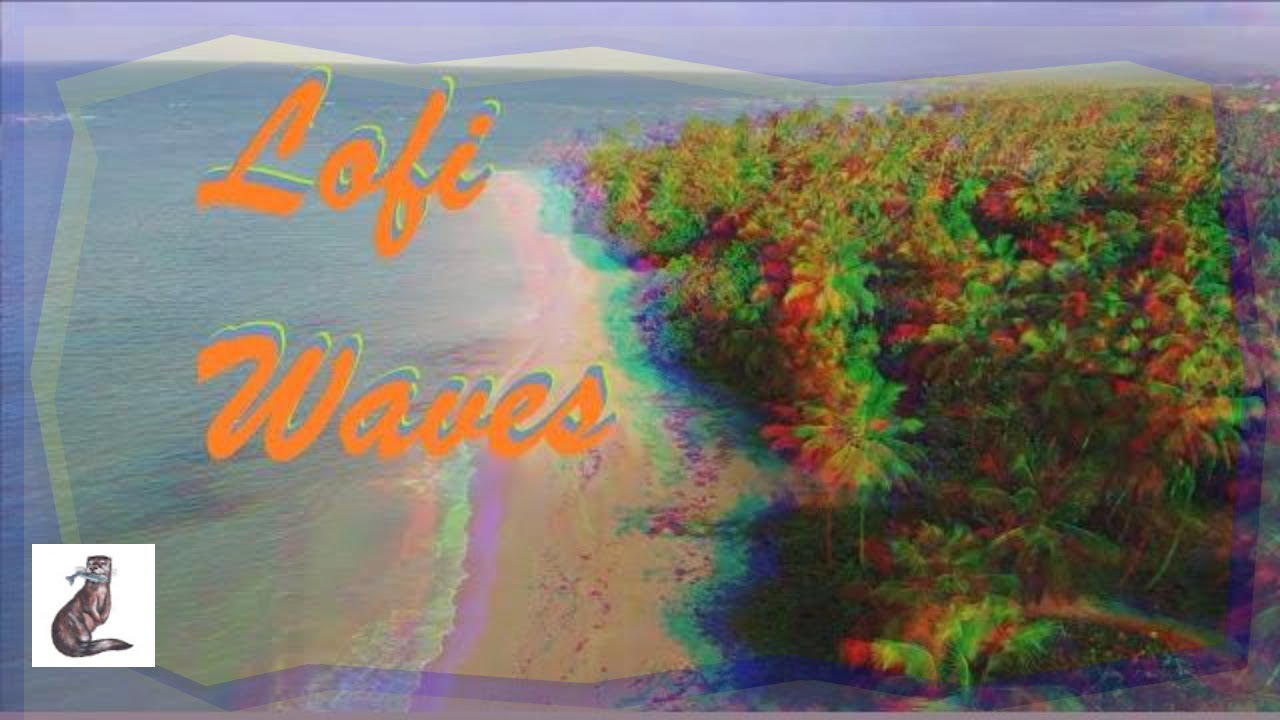Ｌｏｆｉ Ｏｔｔｅｒ － Ｓｅａ ｔｏ Ｓｔｏｎｅ  [Ocean Waves Lofi]