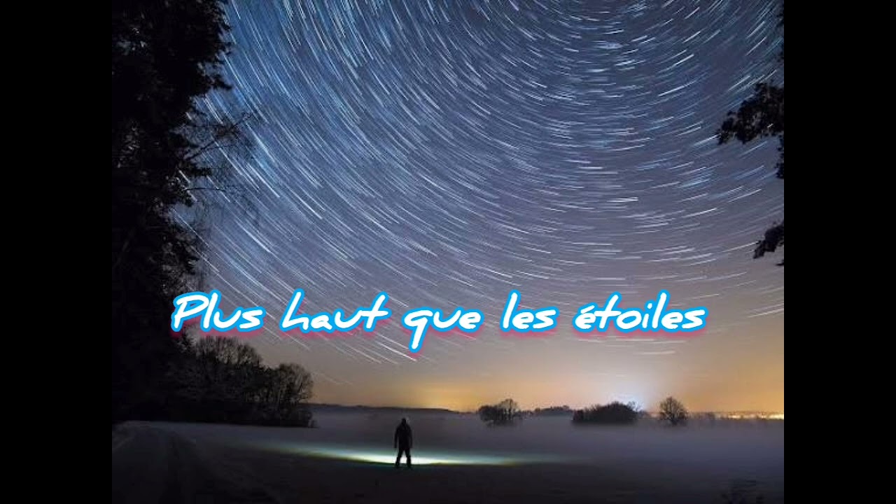 Plus haut que les étoiles #music #musique #song #chanson 