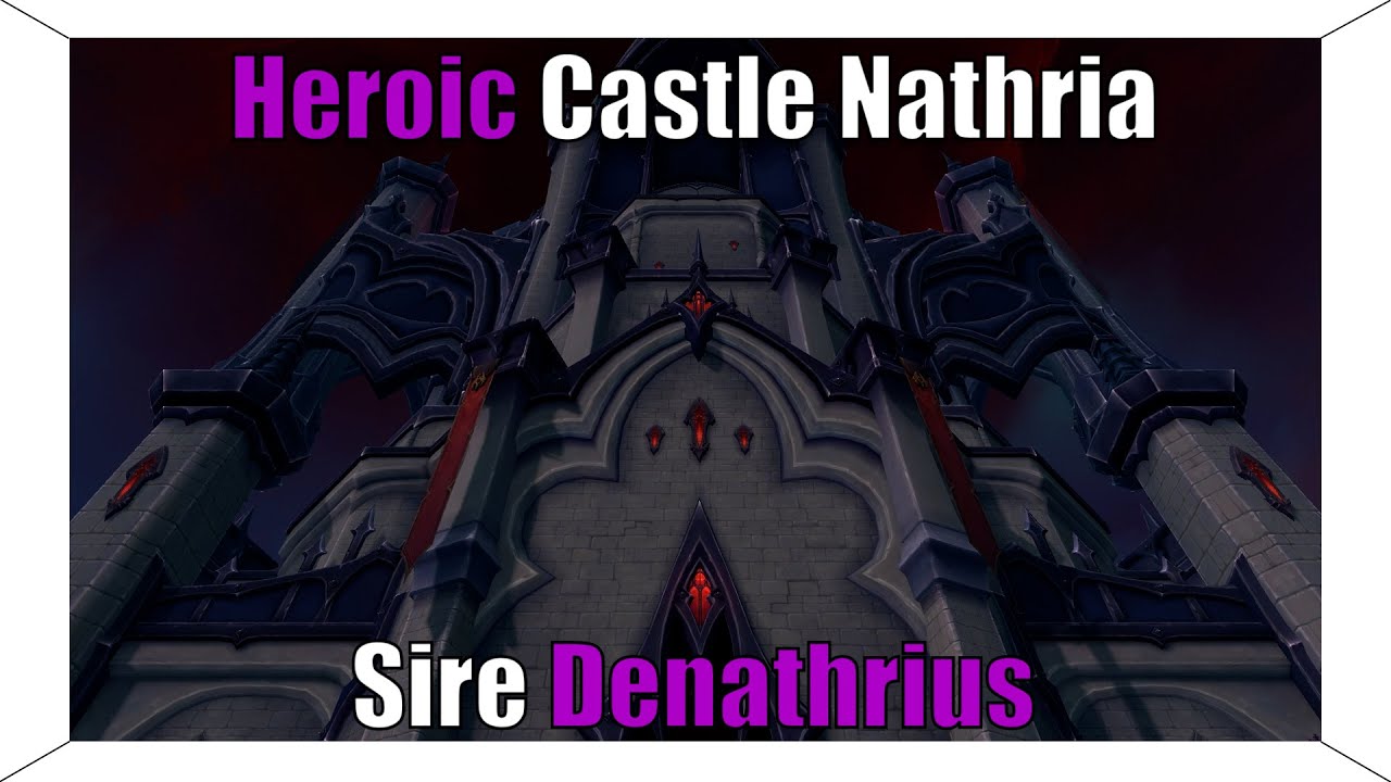 Heroic Castle Nathria | Sire Denathrius