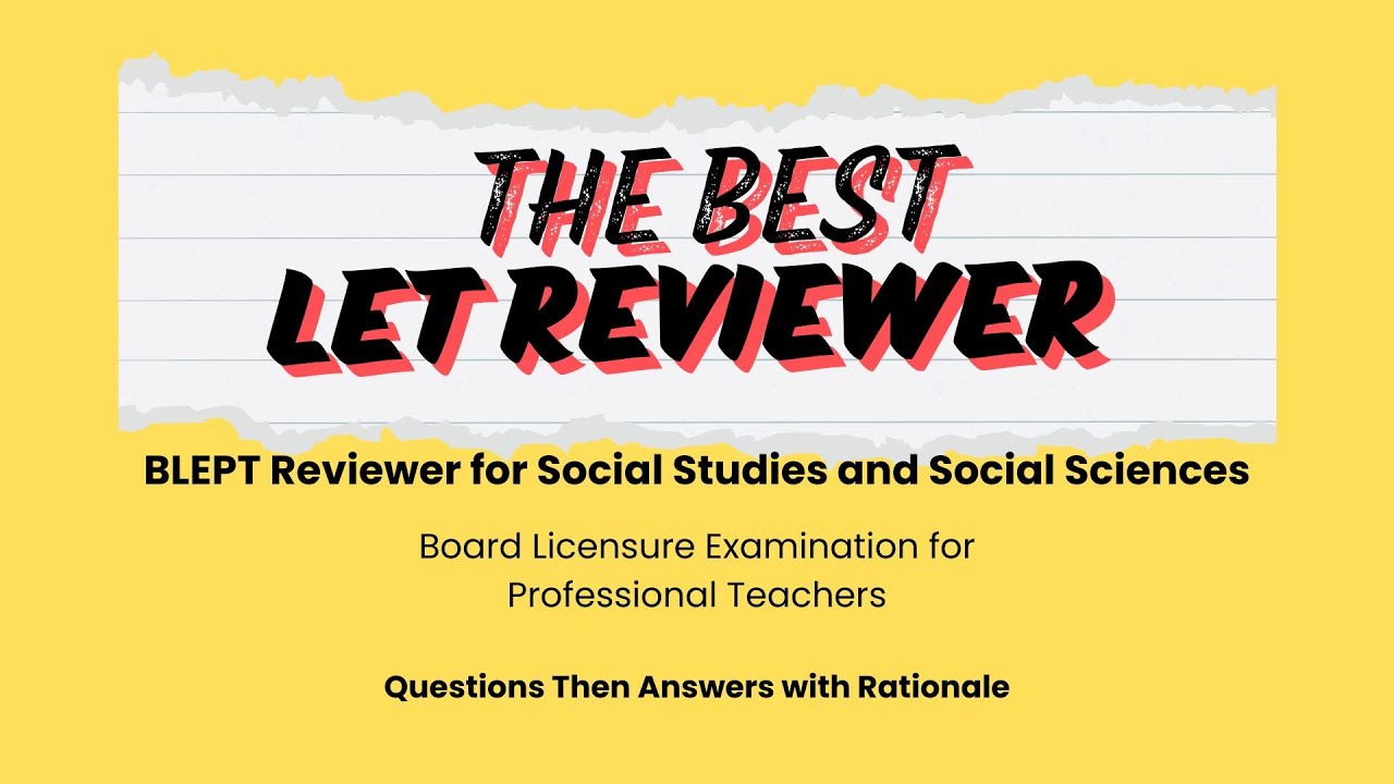 The Best LET Reviewer for Social Studies and Social Sciences | BLEPT Review Q&A + Rationalization P1