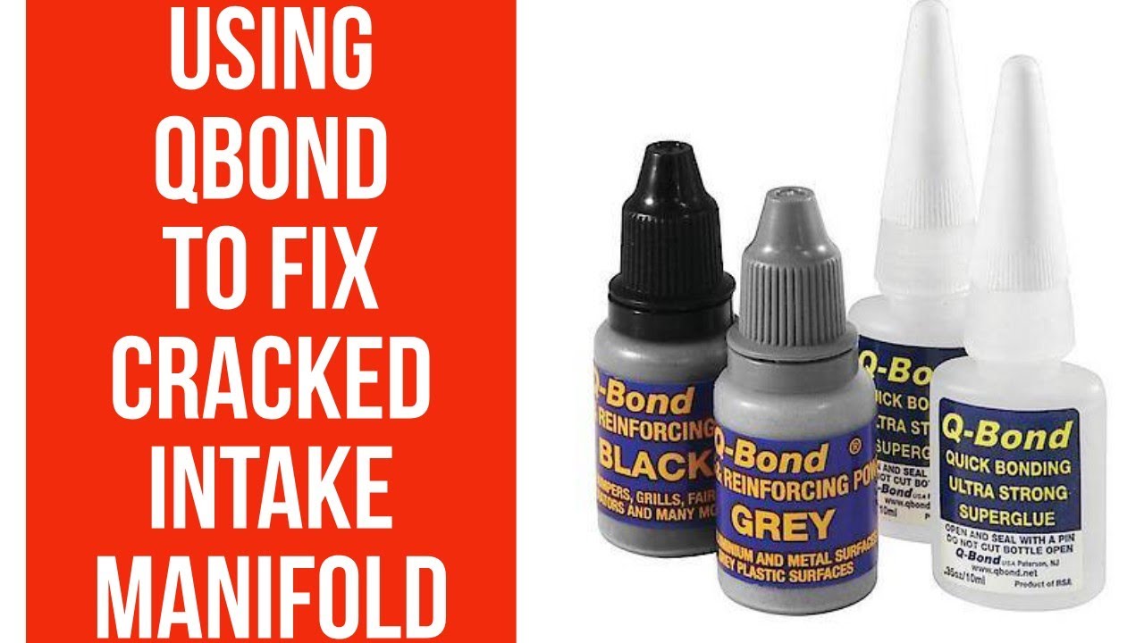 Using Q-Bond to weld crack in Intake manifold