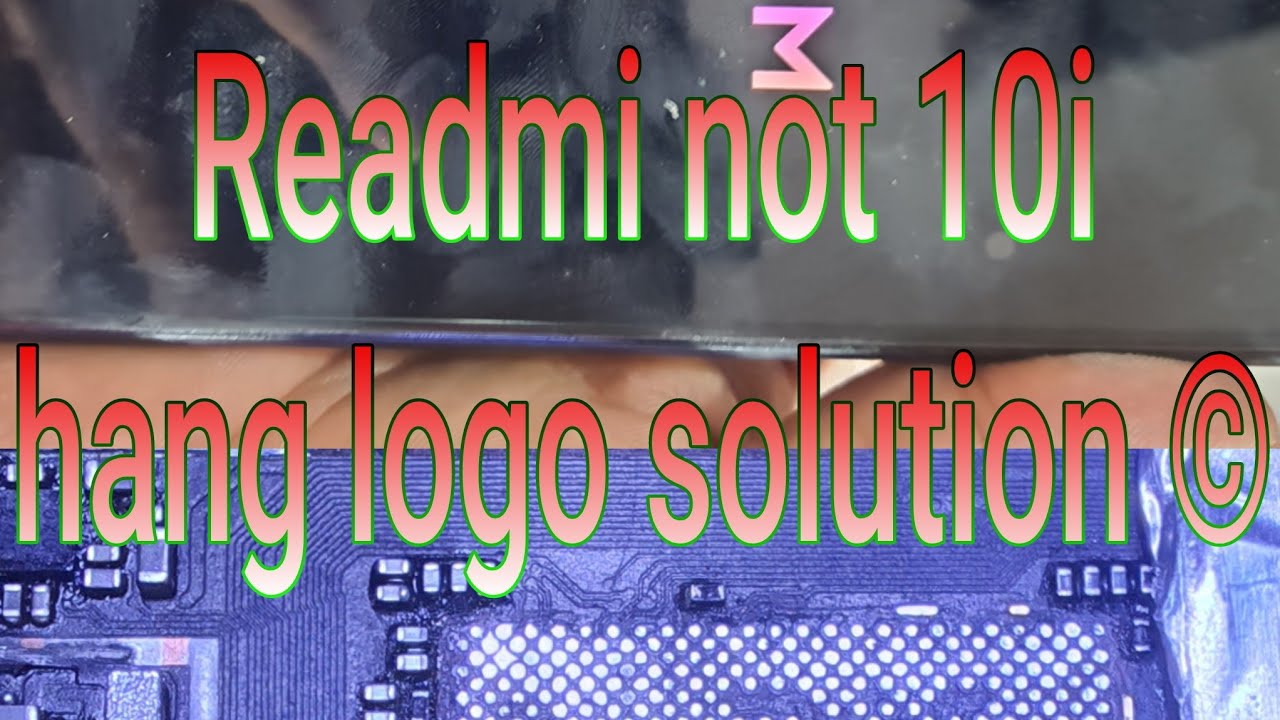 redami not 10i hang logo reboot problem solution
