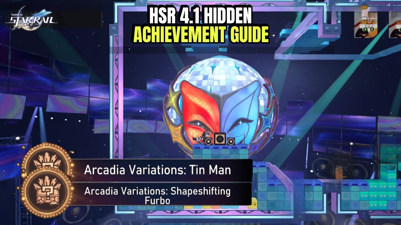 Arcadia Variations: Tin Man | Arcadia Variations: Shapeshifting Furbo - HSR 4.1 Hidden Achievement 