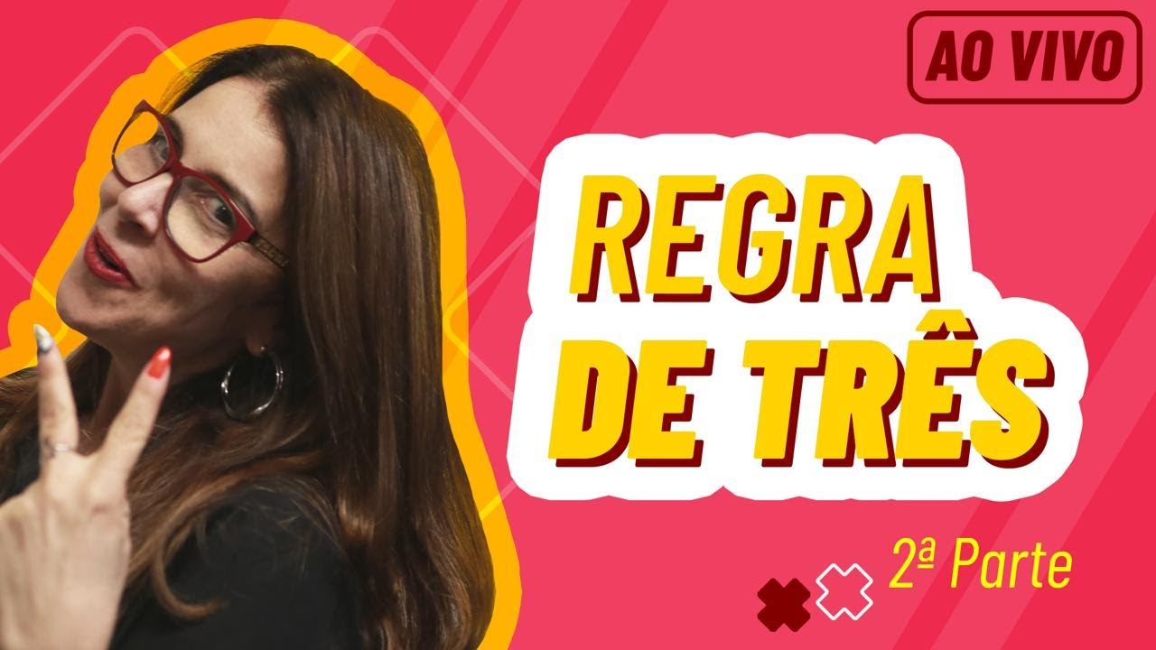 REGRA DE 3 NO ENCCEJA - Aula 02
