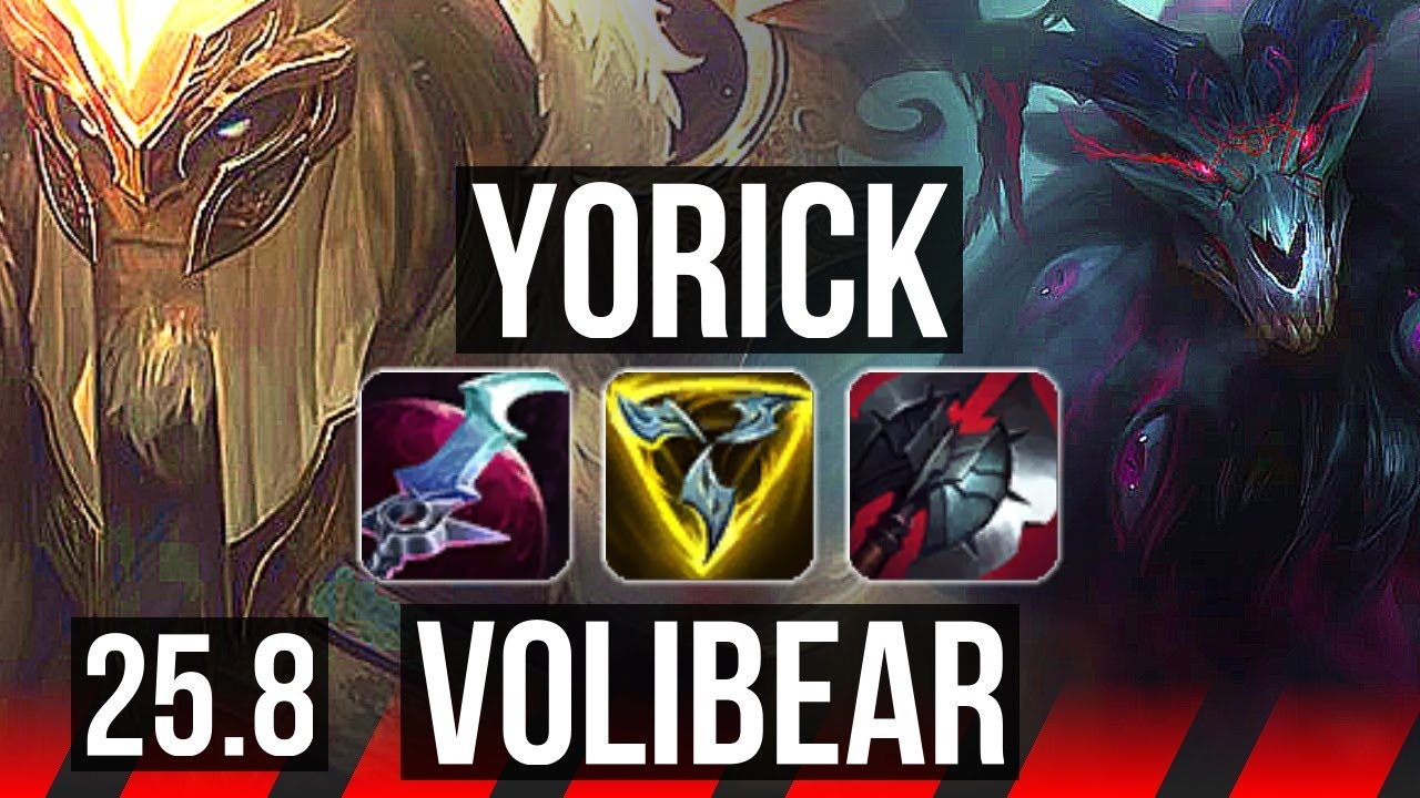 YORICK vs VOLIBEAR (TOP) | 600+ games | KR Master | 25.8
