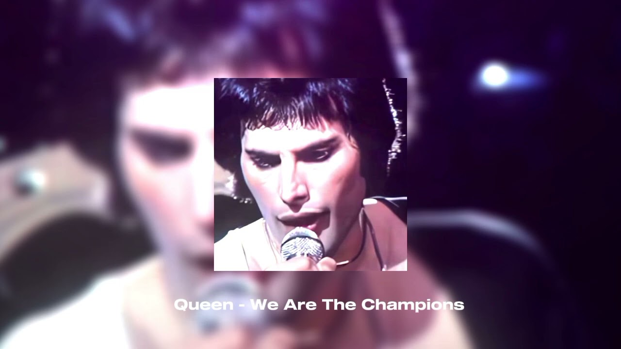 Queen - We Are The Champions (Slowed)