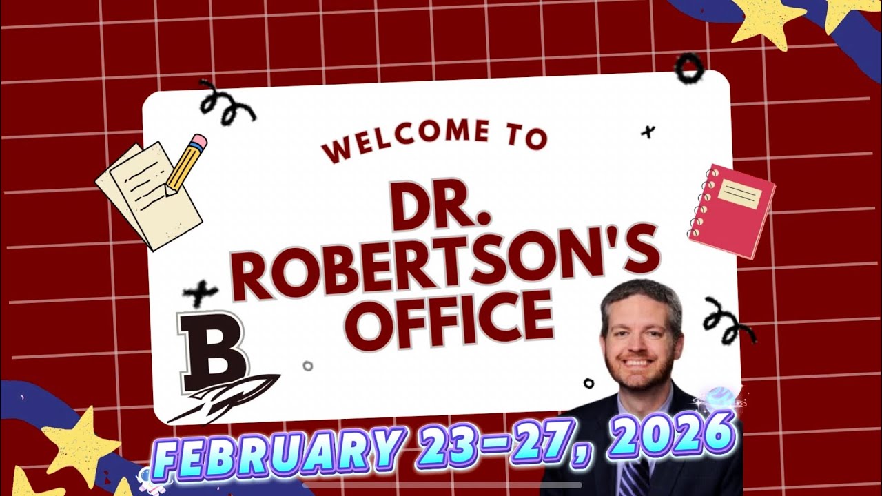 Dr. Robertson’s Office - February 23-27, 1026