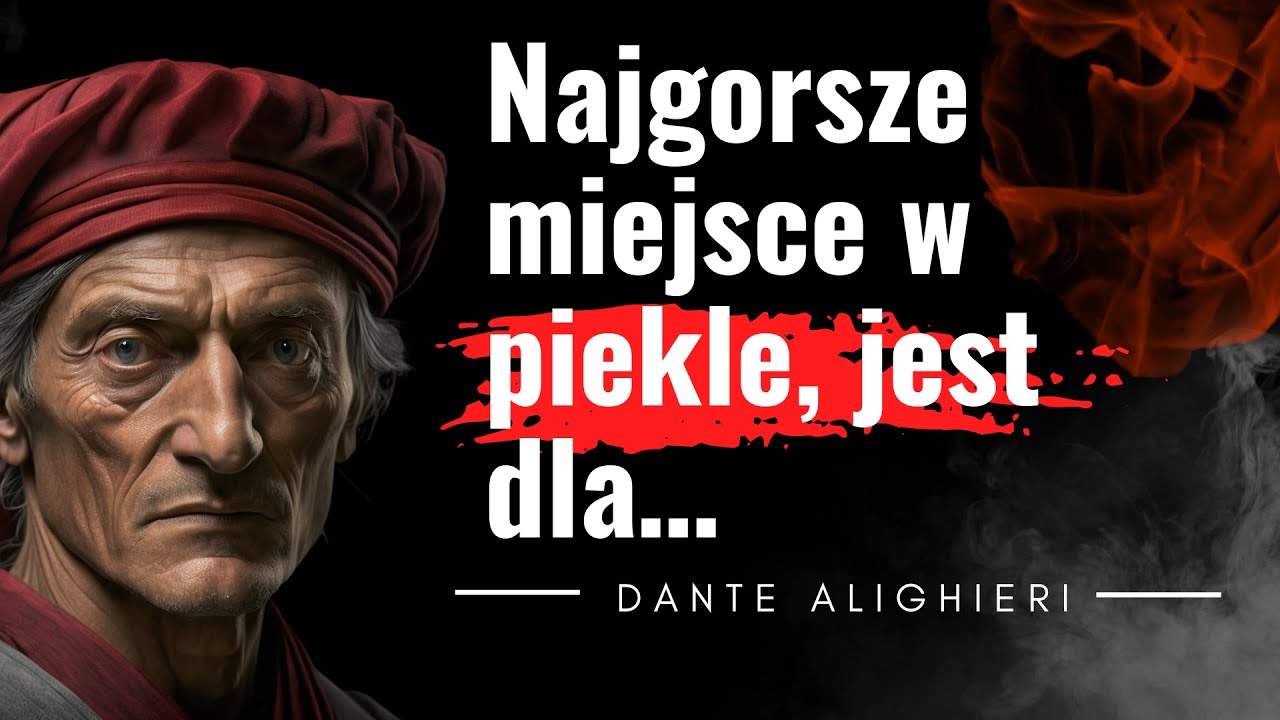 Dante Alighieri stworzył piekło jakie znamy. Dantejskie cytaty. Nieznane słowa poety. Boska komedia