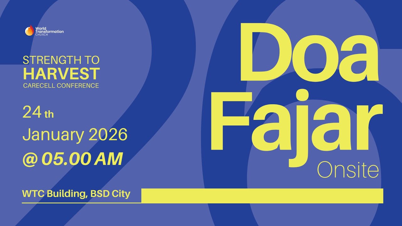DOA FAJAR ONSITE | Sabtu, 24 Januari 2026 | Pkl 05.00 WIB | GBI WTC Serpong