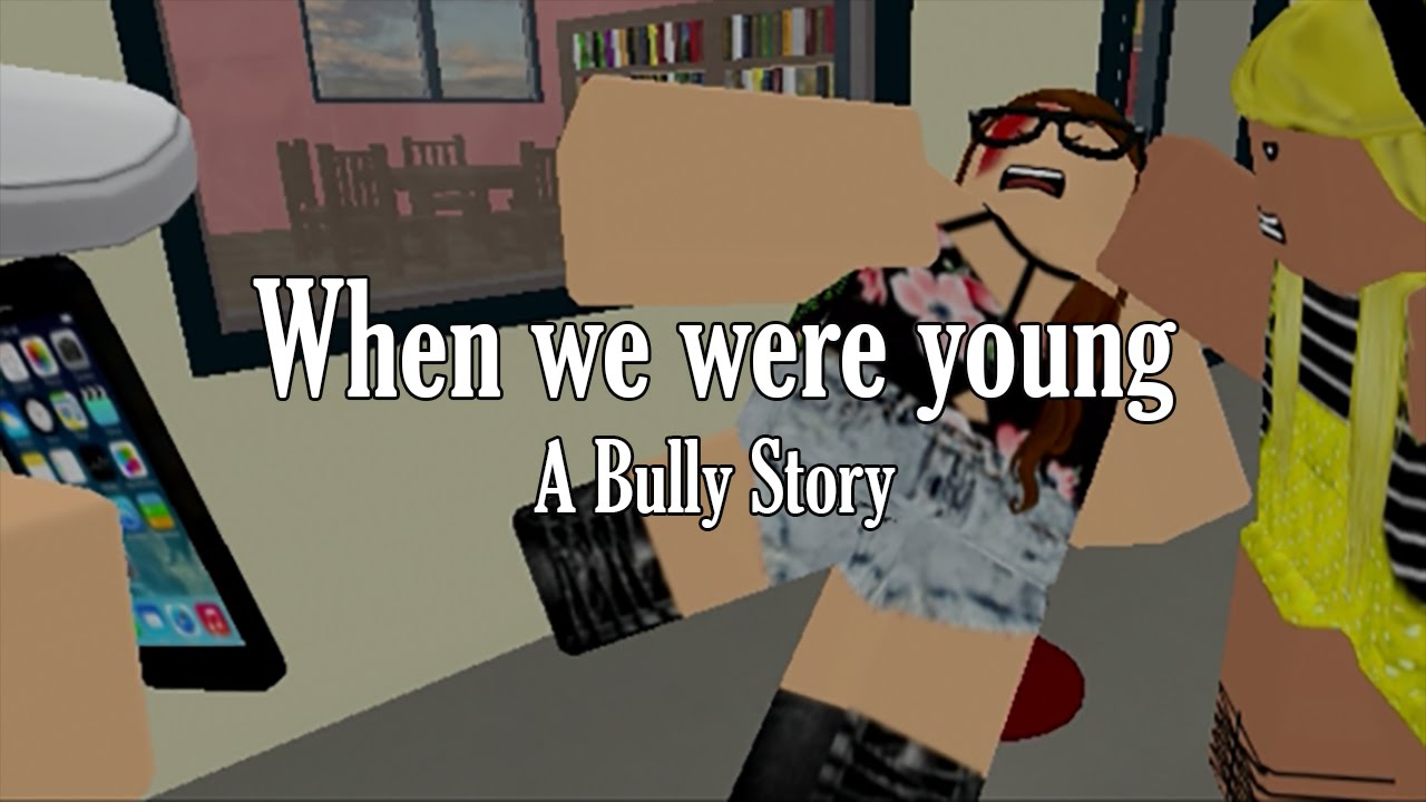 When We Were Young | BULLY STORY (Roblox Music Video)