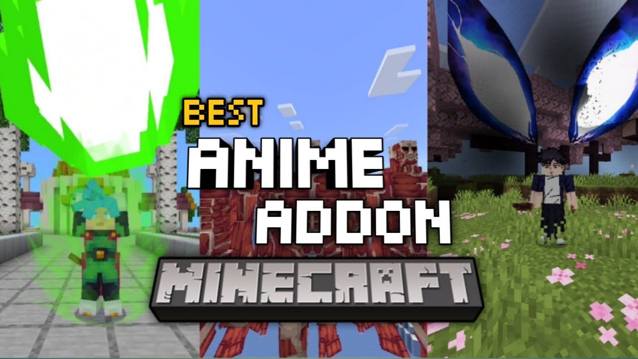Top 5 Best Anime Addon For MCPE/Bedrock 1.21