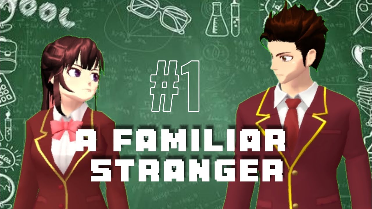 A FAMILIAR STRANGER || #1