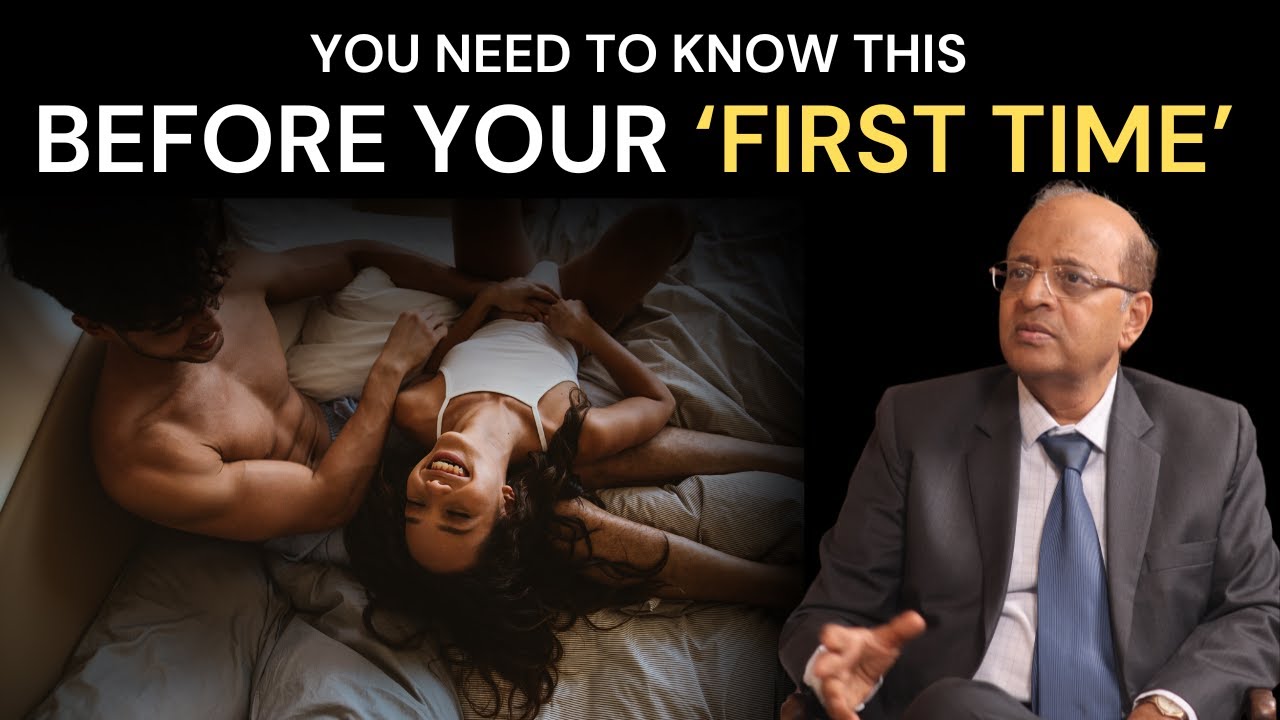 First-Time Sex Tips for Couples | Sexologist Dr. Rajan Bhonsle's Explains