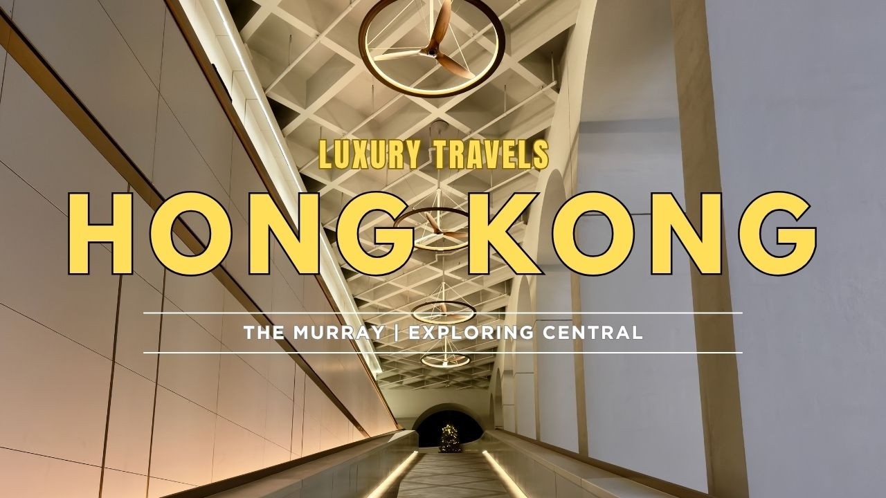 Hong Kong 香港之旅 [4K]: The Murray Hotel 香港美利酒店 | Exploring Central 中環夜景