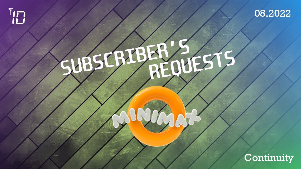 [Request] Minimax Continuity - 18.08.2022