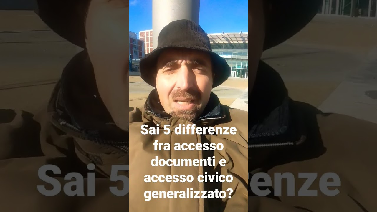 Open: sai 5 differenze fra accesso ai documenti e accesso civico generalizzato?