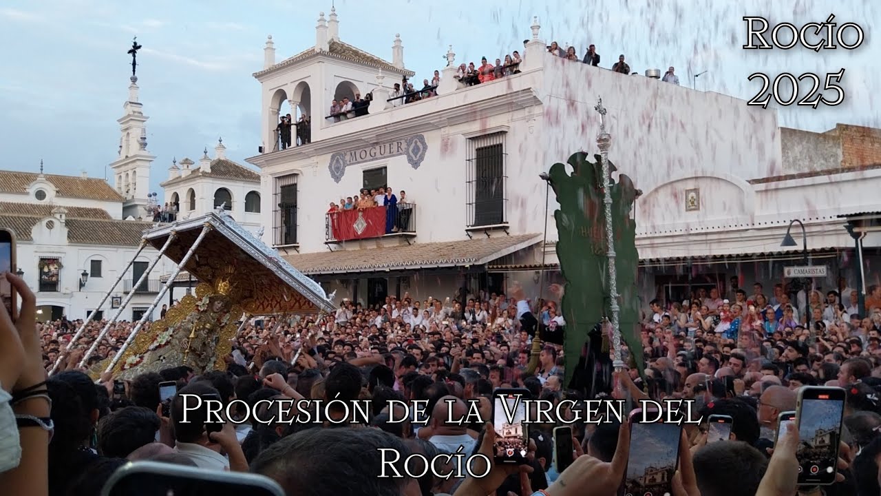 Procesión de la Virgen del Rocío | 2025 (HD)