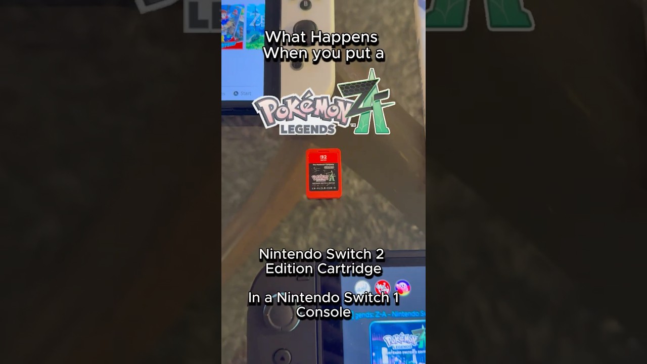 What Happens When You Put a Pok&eacute;mon Legends: Z-A (Switch 2 Edition) Cartridge in a Switch 1?