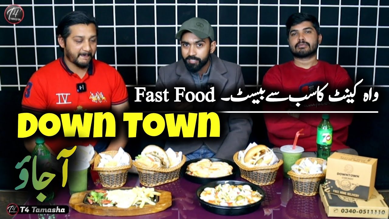 DownTown Best Fast Food in wah cantt Taxila 2024