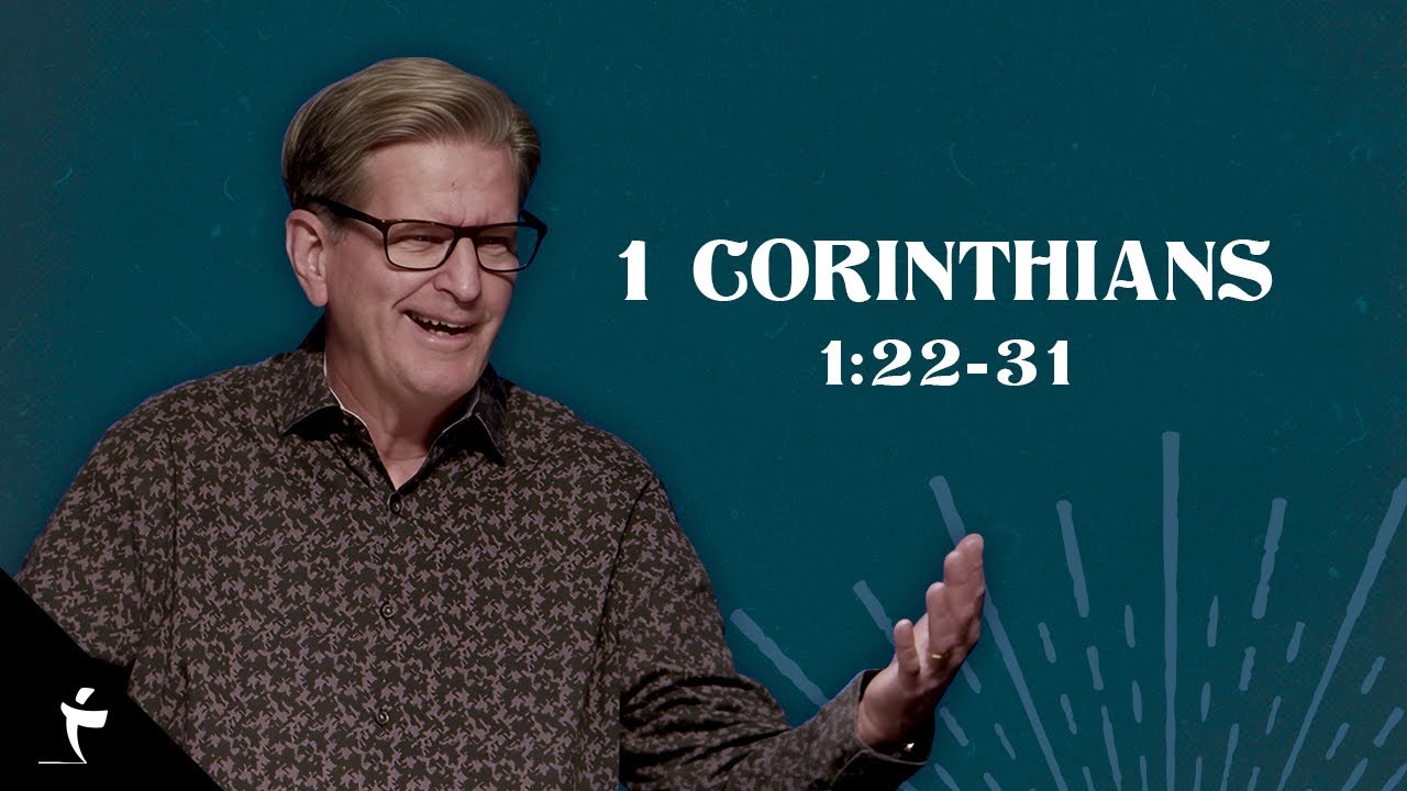 1 Corinthians 1:22-31 | Pastor John Miller