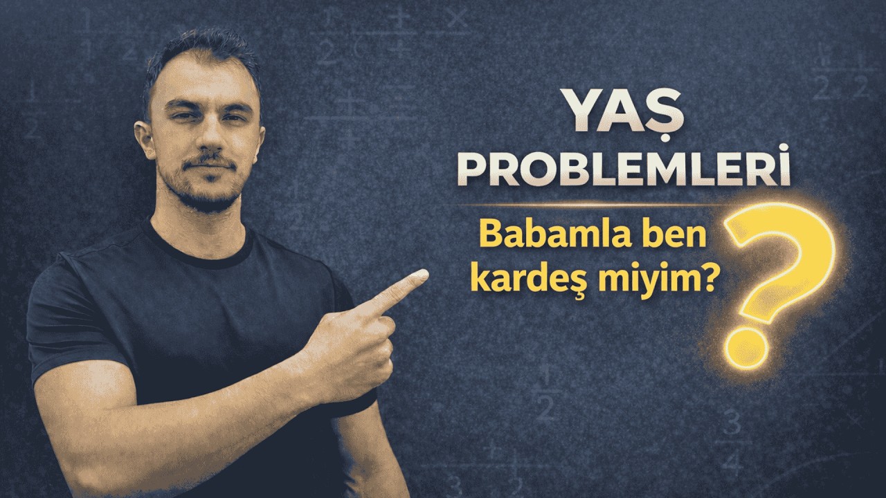 Yaş Problemleri Mantığı | KPSS – DGS – ALES