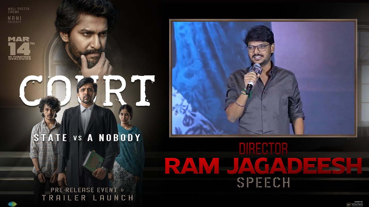 Director Ram Jagadeesh Speech at Court Movie Pre-Release Trailer Launch | YouWe Media