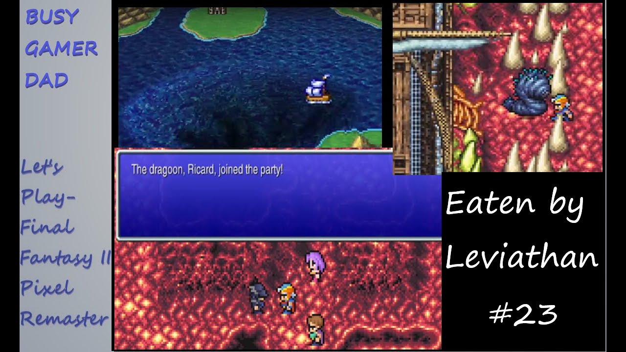 Let's Play- FF2 Pixel Remaster #23 Eaten by Leviathan