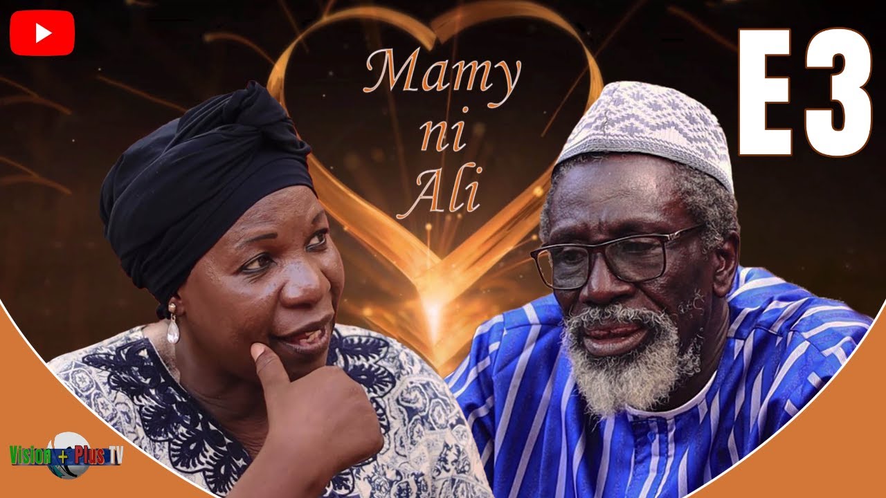 Mamy ni Ali-S&eacute;rie malienne -3&egrave;me Episode