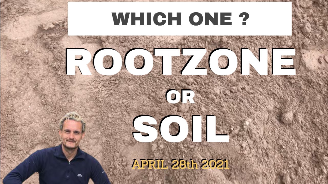 Which one Rootzone or Soil, Its the first step in achieving a great lawn
