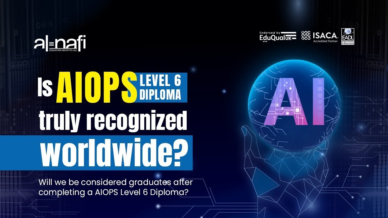 We will be considered graduates after completing a AIOPS Level 6 Diploma? | AL NAFI