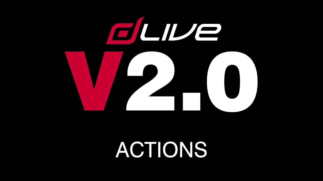 dLive V2.0 Actions