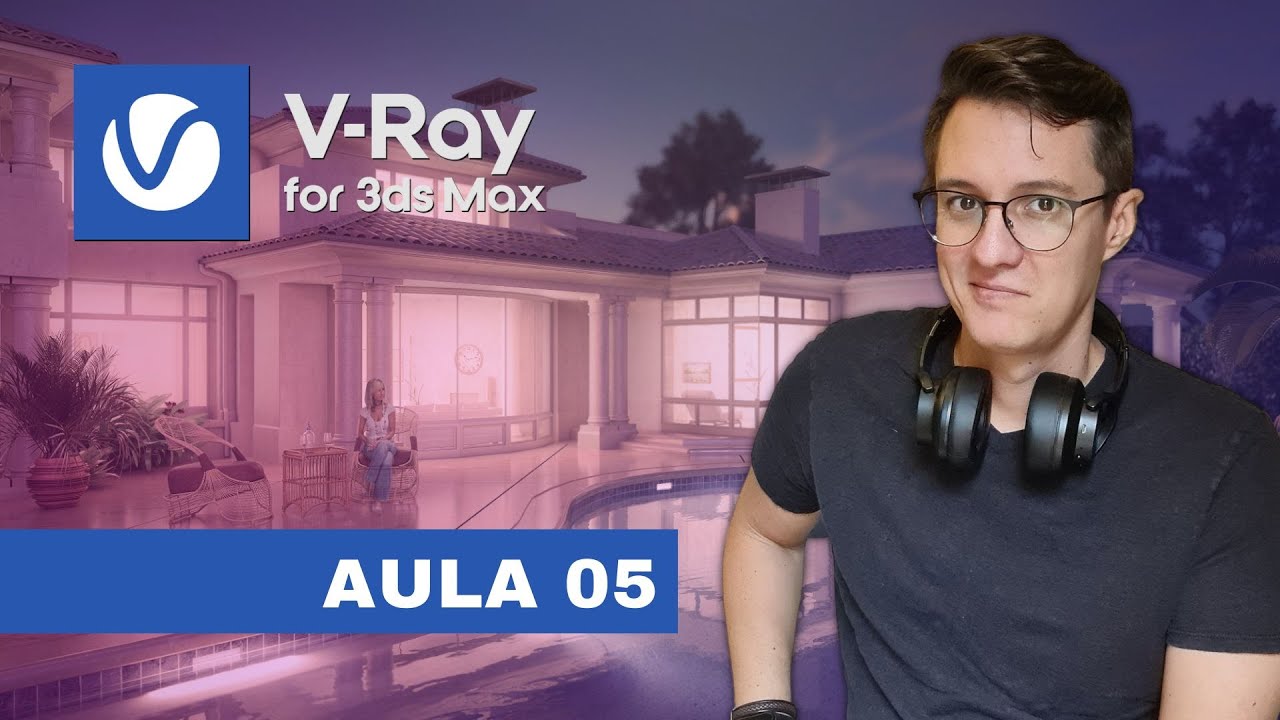 Curso de V-Ray para 3ds Max - Aula 05: Plugin