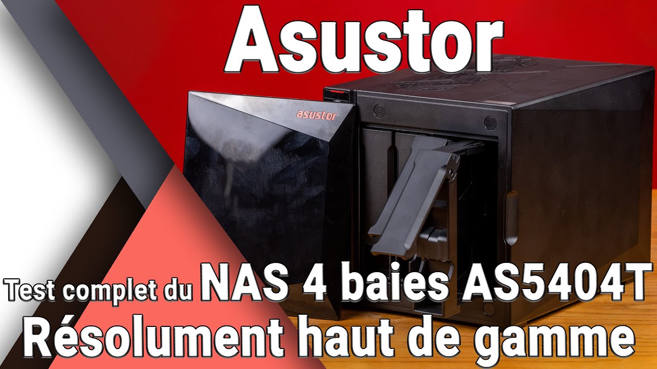 Asustor AS5404T / AS5402T (Nimbustor 4 Gen 2 et 2 Gen 2) - Test / Avis / Review / Présentation