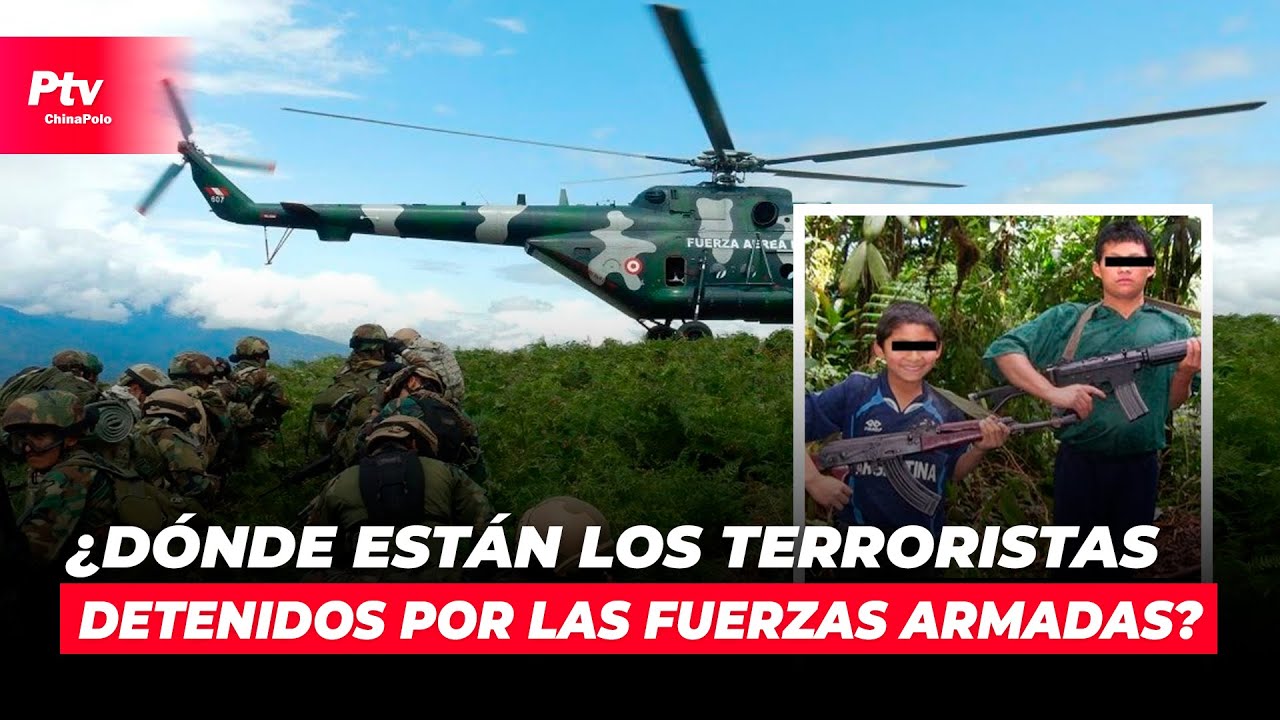 #PtvReportaje | ¿Dónde están los terroristas detenidos por las fuerzas armadas? Parte 01