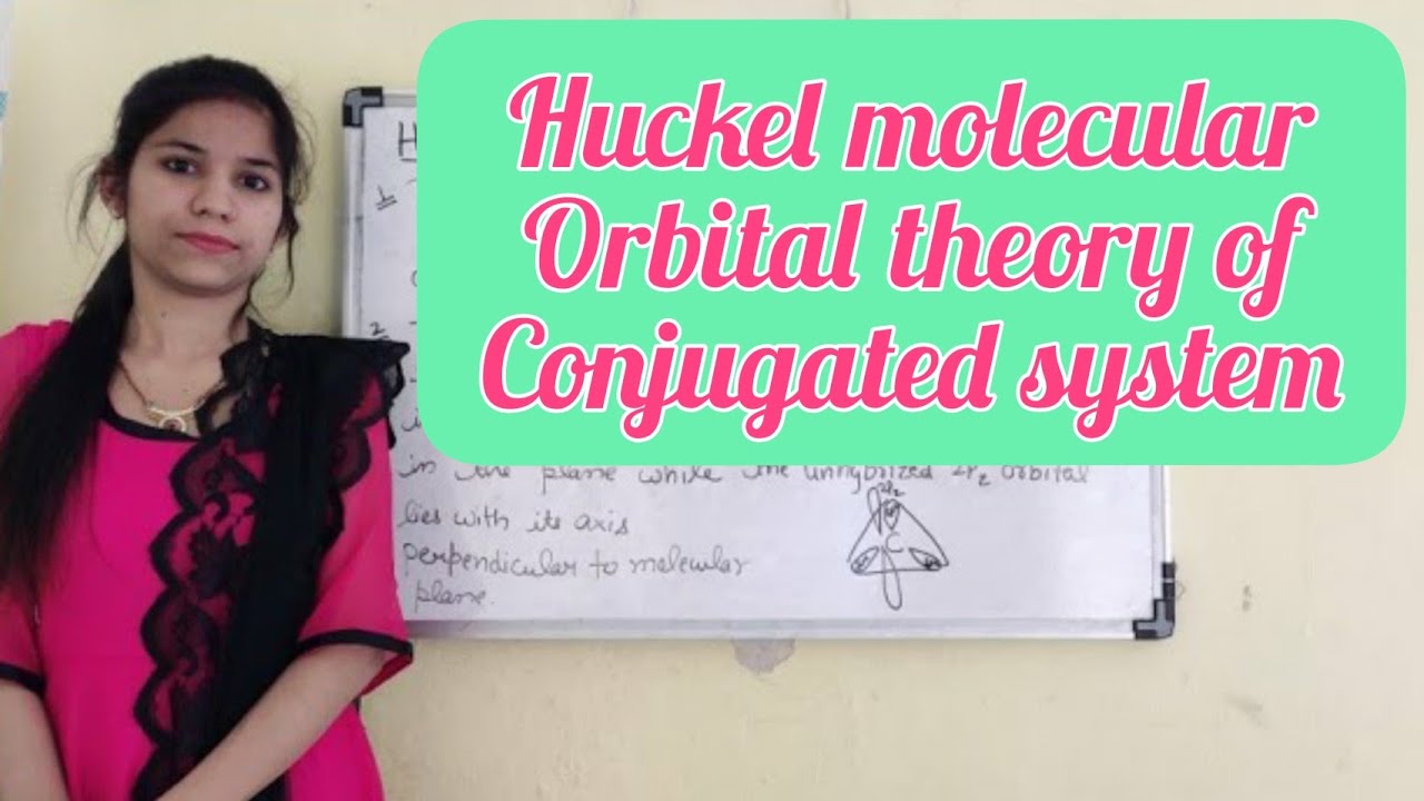 Huckel molecular orbital theory of conjugated system