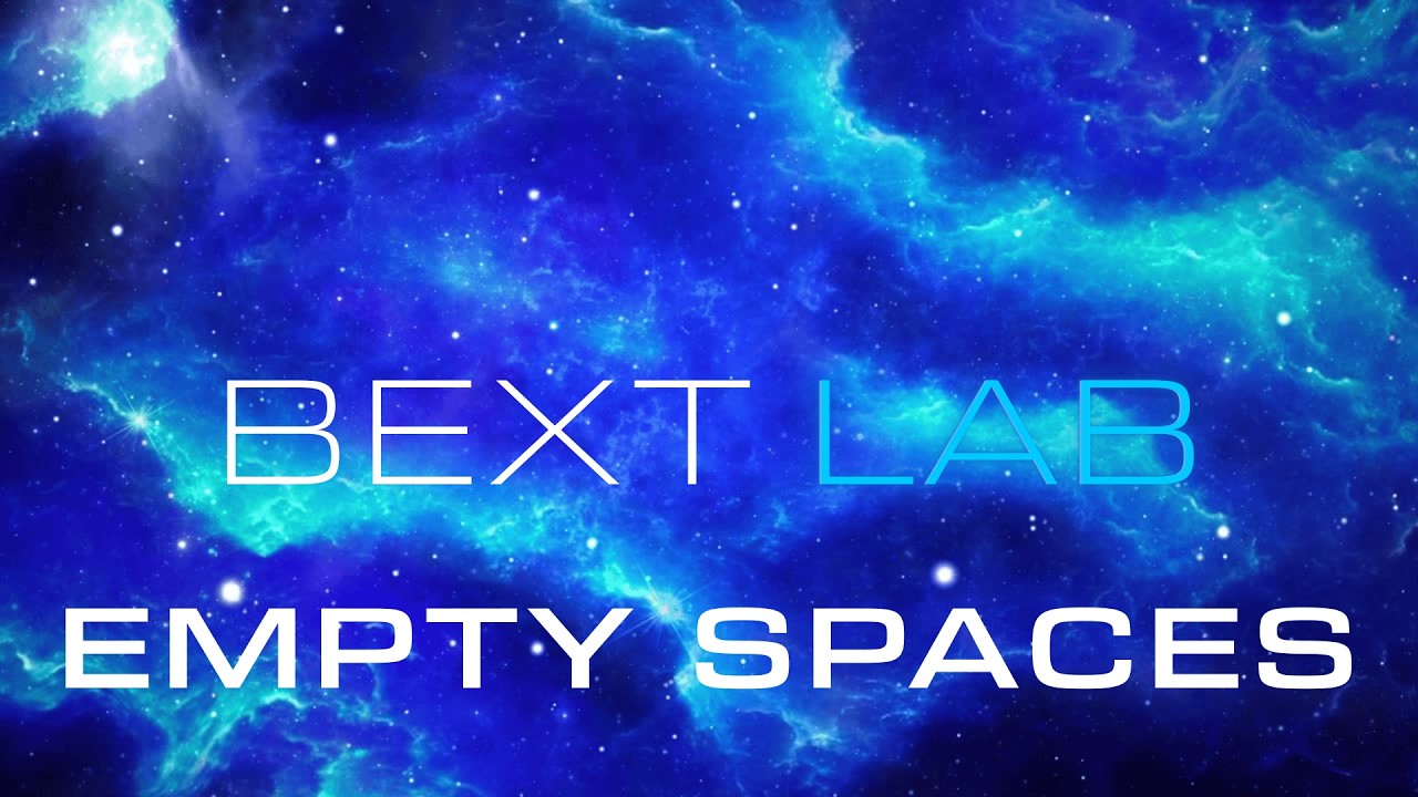 EMPTY SPACE - Experiment Log #05 | BEXT LAB