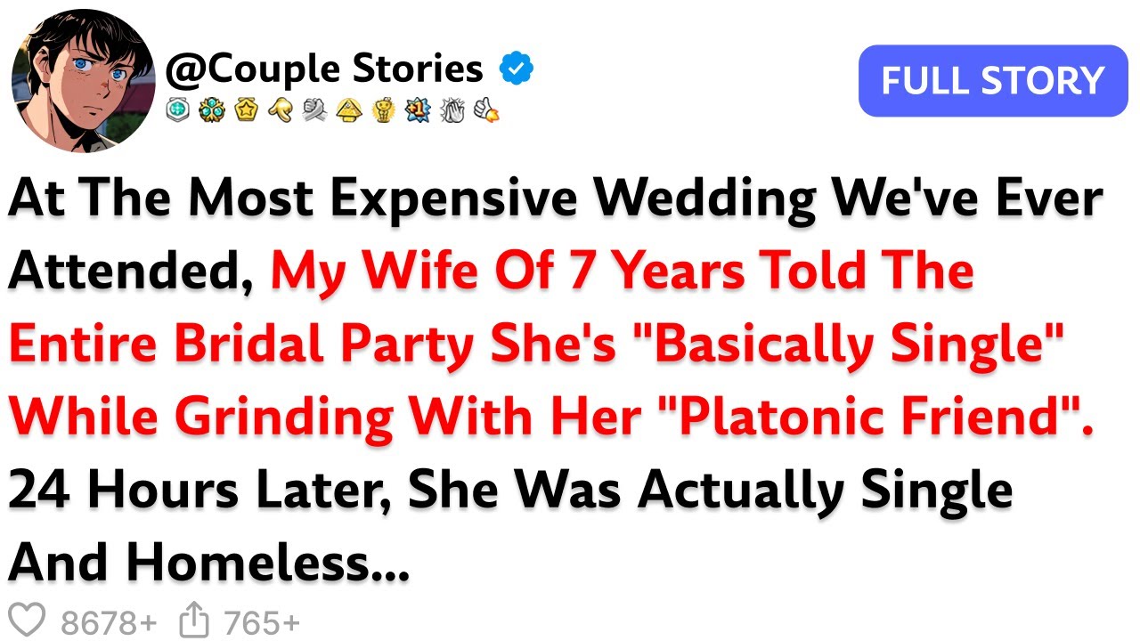 At The Most Expensive Wedding We've Ever Attended, My Wife Of 7 Years Told The Entire Bridal Party..