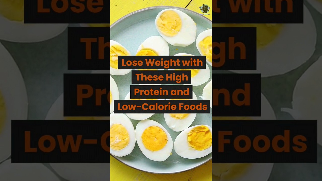 Lose Weight with These High Protein and Low-Calorie Foods #shorts