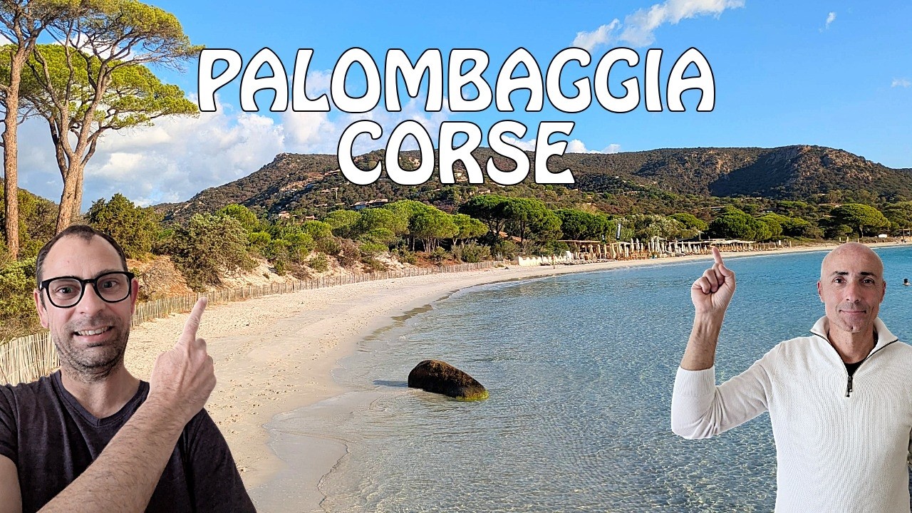 Corse à voir ou à faire la plage de Palombaggia vlog et conseils