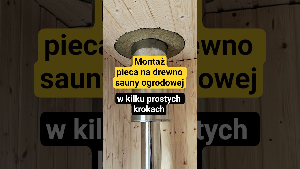 Montaż pieca na drewno w saunie ogrodowej #diy #sauna #zr&oacute;btosam