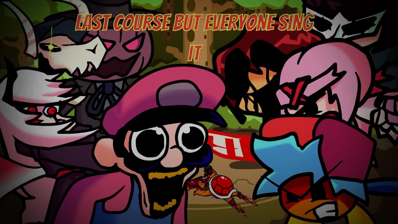 Last Course but everyone sing it (FNF Last Course BETADCIU/Collaboration with @Sloaak )