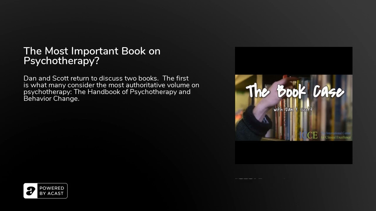 The Most Important Book on Psychotherapy?