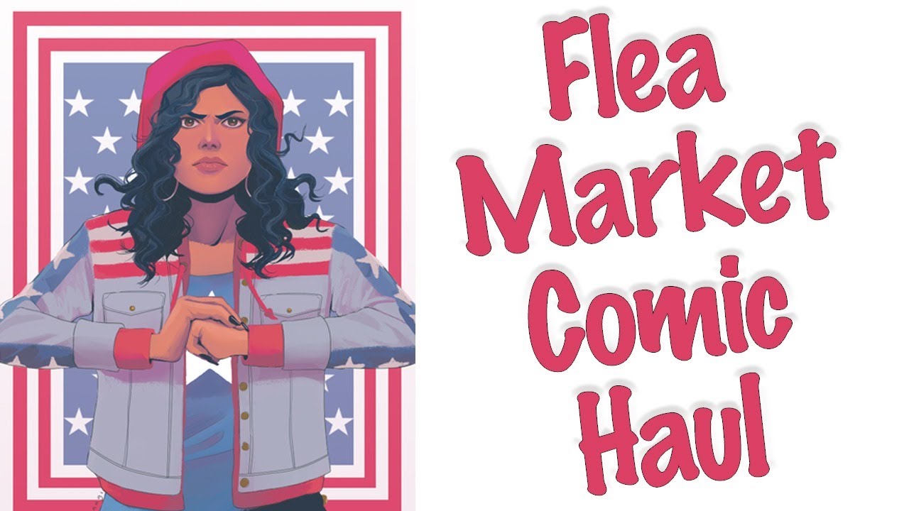 FLEA MARKET COMIC HAUL | 84 HOUR