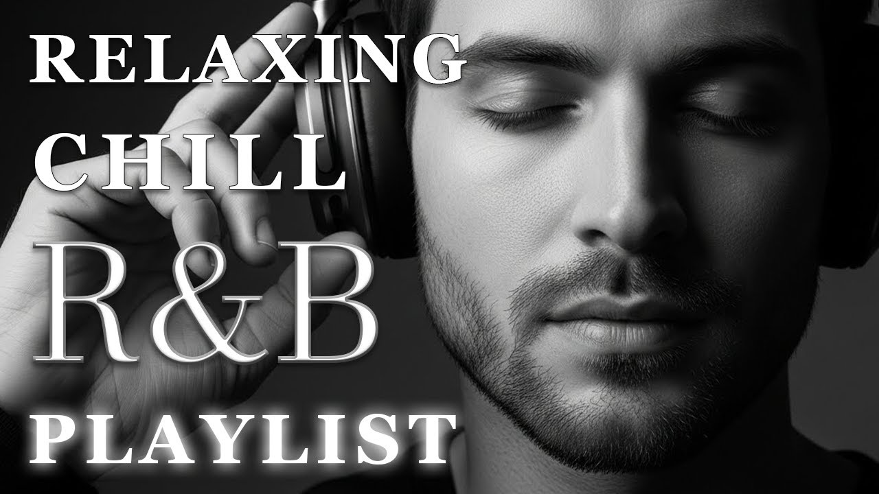 【R&B Soul】Relaxing Chill Playlist – Smooth Vocals & Deep Grooves
