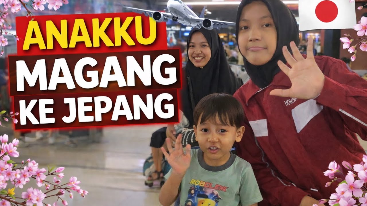  Anakku magang Jepang, Mengantar Kaka ke Bandara