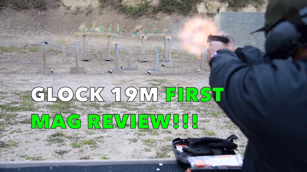 Glock 19M FIRST MAG Review